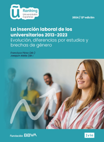 La inserción laboral de los universitarios: 2013-2023: evolución, diferencias por estudios y brechas de género. 2024